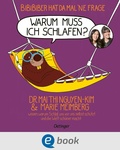 Cover: BiBiBiber hat da mal 'ne Frage. Warum muss ich schlafen? - Oetinger