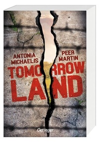 Abbildung von: Tomorrow Land - Oetinger