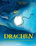 Cover: Drachen. M&auml;rchen und Mythen aus aller Welt - Oetinger