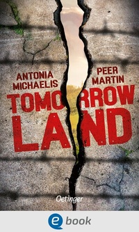 Abbildung von: Tomorrow Land - Oetinger
