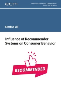 Enlarge image Cover: Influence of Recommender Systems on Consumer Behavior - BoD - Books on Demand