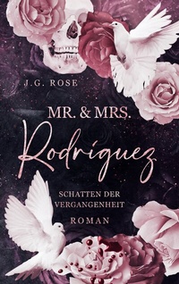 Abbildung von: Mr. & Mrs. Rodríguez - Schatten der Vergangenheit - BoD