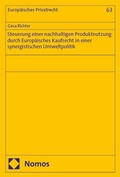 Abbildung von: Steuerung einer nachhaltigen Produktnutzung durch Europäisches Kaufrecht in einer synergistischen Umweltpolitik - Nomos