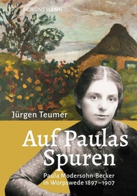 Abbildung von: Auf Paulas Spuren - Carl Ed. Schünemann