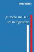 Cover: Je mehr ma san, umso legend&auml;r - epubli