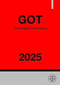 Abbildung von: Tierärztegebührenordnung - GOT 2025 - epubli