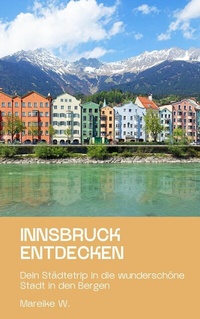 Abbildung von: Innsbruck entdecken - epubli
