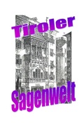 Cover: Tiroler Sagenwelt - epubli