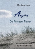 Cover: Arjan - Friesische Freiheit - epubli