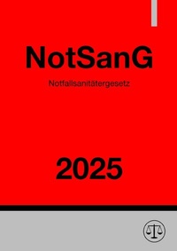 Abbildung von: Notfallsanitätergesetz - NotSanG 2025 - epubli