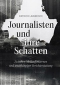 Cover: Journalisten und ihre Schatten - Promedia