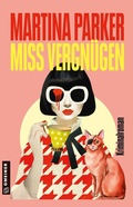 Cover: Miss Vergn&uuml;gen - Gmeiner-Verlag