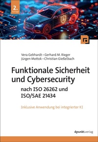 Abbildung von: Funktionale Sicherheit und Cybersecurity nach ISO 26262 und ISO/SAE 21434 - dpunkt