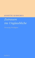 Cover: Zutrauen ins Unglaubliche - Radius