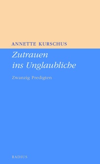 Abbildung von: Zutrauen ins Unglaubliche - Radius