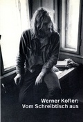 Cover: Werner Kofler: - Adalbert-Stifter-Institut des Landes Ober&ouml;sterreich