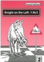 Cover: Knight on the Left: 1.Nc3 - Beyer, Joachim, Verlag