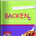 Cover: Backen f&uuml;r Kinder und mit Kindern - Edition Helden