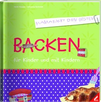 Enlarge image Cover: Backen für Kinder und mit Kindern - Edition Helden