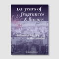 Cover: 150 years of fragrances & flavours - Mitzkat, J&ouml;rg