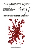 Cover: Ein ganz besonderer Saft - Edition Roter Drache
