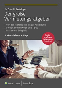 Abbildung von: Der große Vermietungsratgeber - Wolters Kluwer Steuertipps GmbH