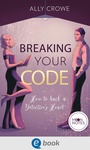 Cover: Breaking Your Code - Moon Notes