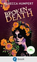 Cover: Legends of Mictlan 2. Broken by Death - Moon Notes
