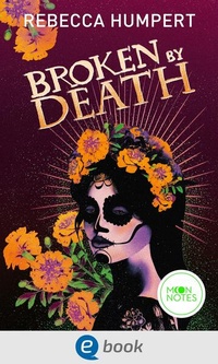 Enlarge image Cover: Legends of Mictlan 2. Broken by Death - Moon Notes