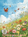 Cover: Fr&uuml;hlingstr&auml;ume - Ein Malbuch f&uuml;r Erholung und Achtsamkeit - Papierfresserchens MTM-Verlag