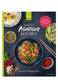 Abbildung von: Einfach ASIATISCH kochen - C. T. Wild Verlag