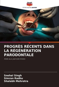 Enlarge image Cover: Progres Recents Dans La Regeneration Parodontale - Editions Notre Savoir