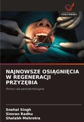 Cover: Najnowsze OsiAgniEcia W Regeneracji PrzyzEbia - Wydawnictwo Nasza Wiedza