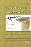 Cover: Fish Physiology: Organic Chemical Toxicology of Fishes: Volume 33 - Academic Press