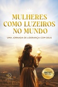 Cover: Mulheres como luzeiros - volume 1 - Chave Mestra Editora