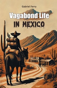 Abbildung von: Vagabond Life in Mexico (Edition2024) - Double 9 Books LLP