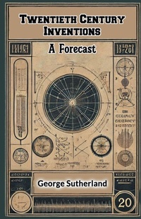 Enlarge image Cover: Twentieth Century InventionsA Forecast (Edition2024) - Double 9 Books LLP