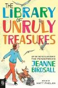Cover: The Library of Unruly Treasures - Random House Books for Young Readers