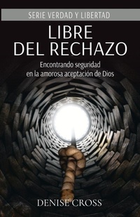 Enlarge image Cover: Libre del rechazo - Ellel Ministries USA