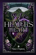 Cover: A Healer's Heart - Molly Parker