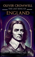 Bild: Oliver Cromwell - James Battell