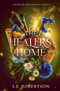 Cover: The Healers' Home - S.E. Robertson