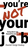 Cover: You're Not Your Job - Daniel Voigt Godoy