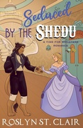 Cover: Seduced by the Shedu - Roslyn St. Clair