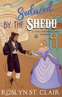 Enlarge image Cover: Seduced by the Shedu - Roslyn St. Clair
