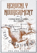 Cover: Heavenly nourishment: Conscious eating in 7 steps (Curious Earthlings, #2) - Zsa Zsa Tudos