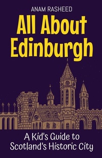 Abbildung von: All About Edinburgh - Anam Rasheed