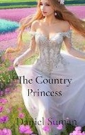 Cover: The Country Princess - Daniel Suman