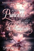 Cover: A Georgia Princess for An Orphan - Daphanie Austin