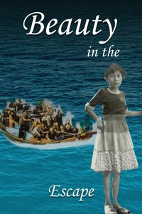 Abbildung von: Beauty in the Escape - Lena Nguyen